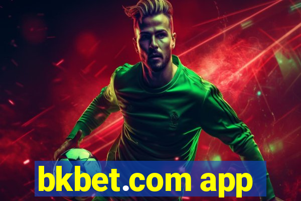 bkbet.com app